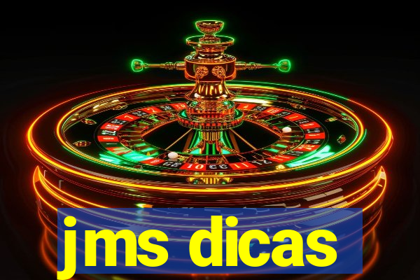 jms dicas